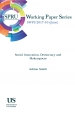 Social innovation, democracy and Makerspaces (SPRU working paper series ; 2017-10 (June)
